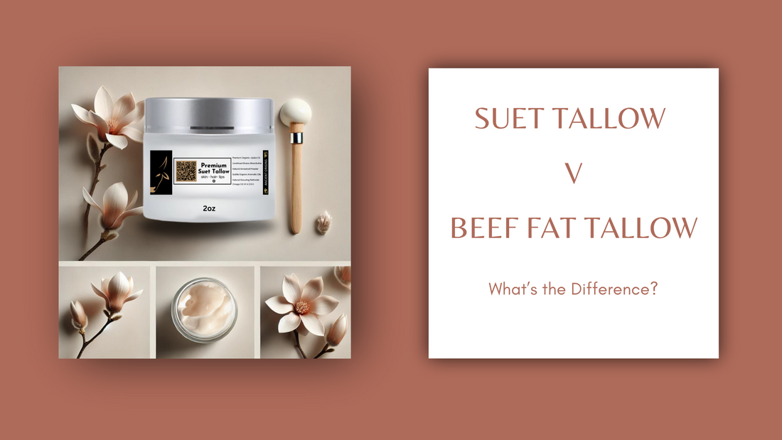 Suet Tallow vs. Regular Tallow: The Key to Superior Skincare