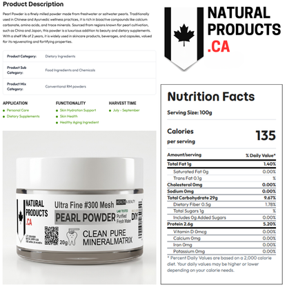 Canadian Manufactured Premium Pearl powder packaging with nutrition facts for dietary, skin, hair and health. By NaturalProducts.ca Retail, Distribution. 